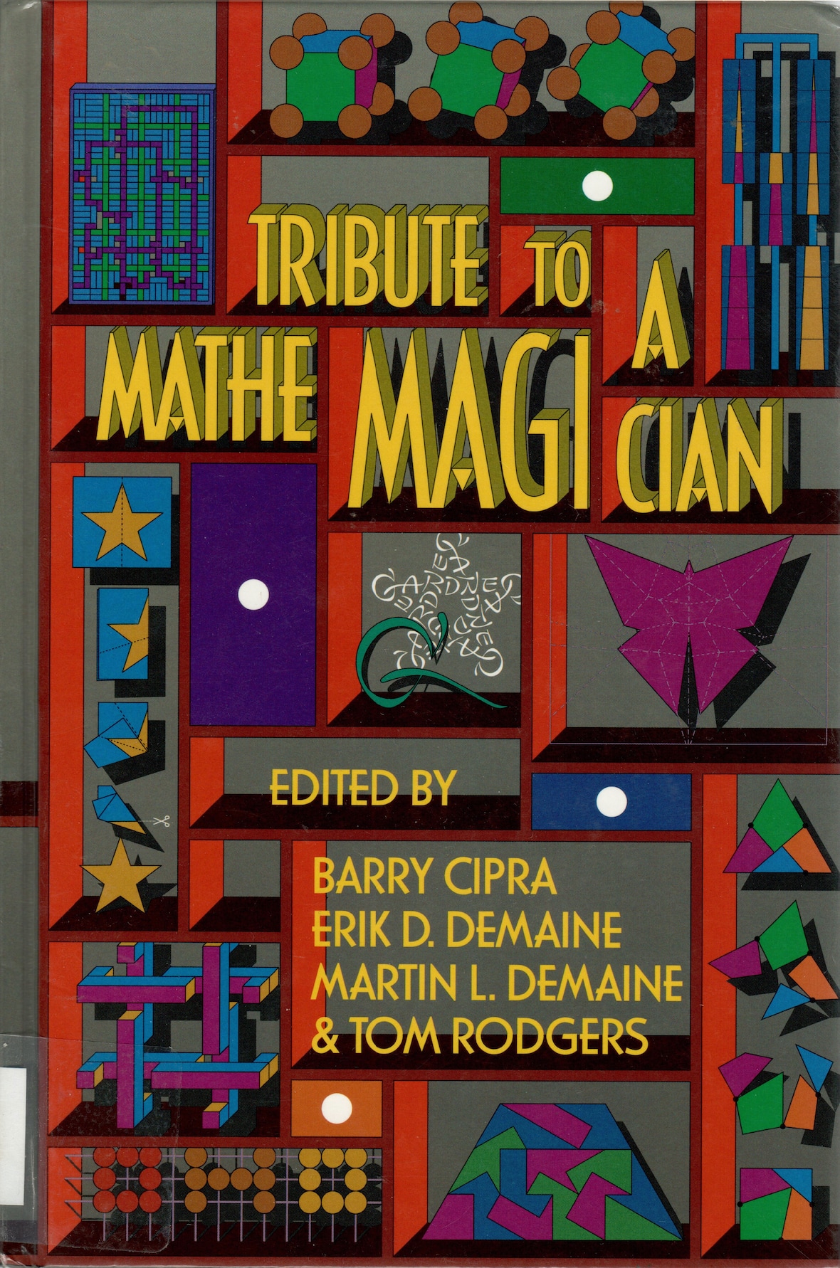 Colorful origami and math diagrams amidst differing 3-d shapes for "Tribute to a Mathemagician"